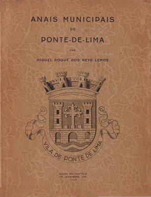 Capa da 1ª edição dos Anais Municipais de Ponte de Lima